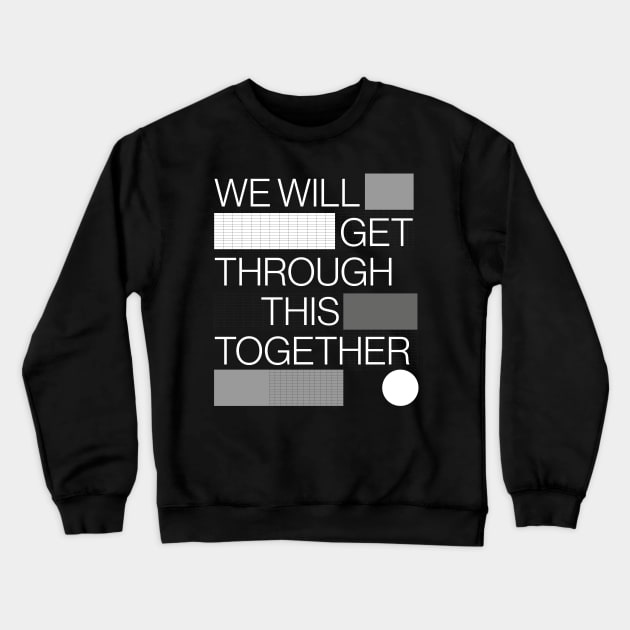 Together We Can Crewneck Sweatshirt by Current_Tees